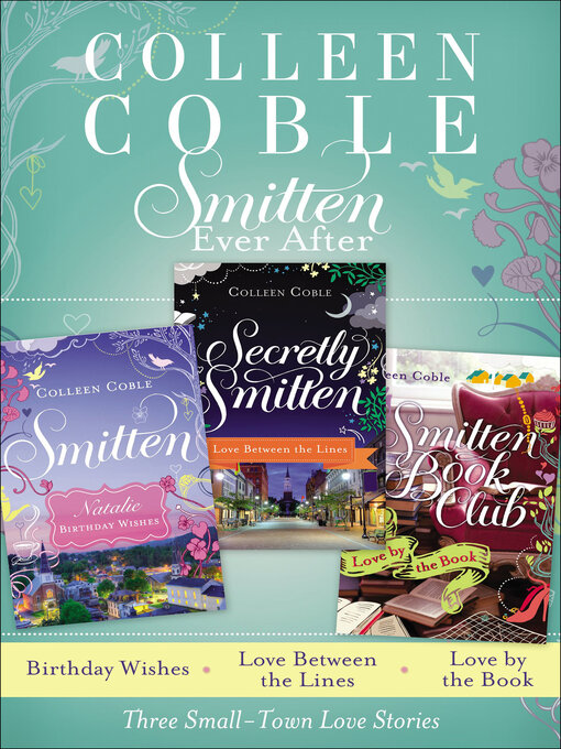 Title details for Smitten Ever After by Colleen Coble - Available